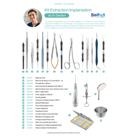 Kit Extraction Implantation du Dr A. Deudon
